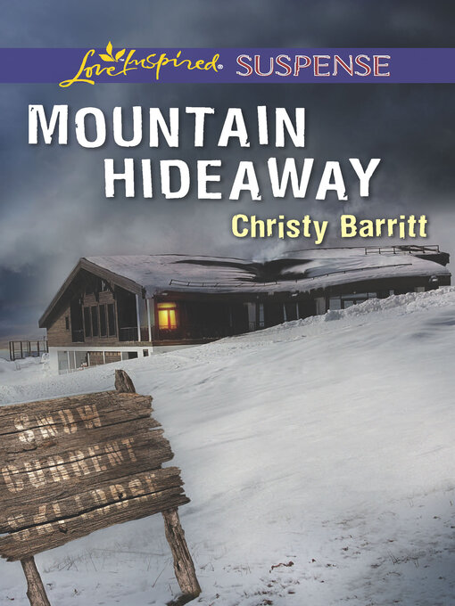 Title details for Mountain Hideaway by Christy Barritt - Available